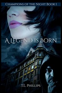 Baixar A Legend Is Born (Champions of the Night Book 1) (English Edition) pdf, epub, eBook