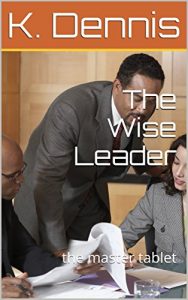 Baixar The Wise Leader: the master tablet (English Edition) pdf, epub, eBook