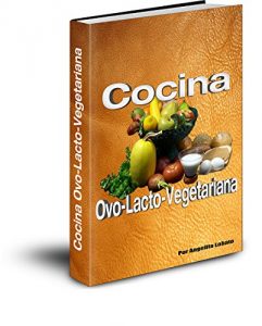 Baixar Cocina Ovo Lacto Vegetariana (Spanish Edition) pdf, epub, eBook