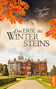 Baixar Das Erbe der Wintersteins: Familiengeheimnis Roman (German Edition) pdf, epub, eBook