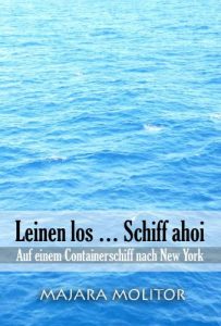 Baixar Leinen los … Schiff ahoi – Auf einem Containerschiff nach New York (German Edition) pdf, epub, eBook
