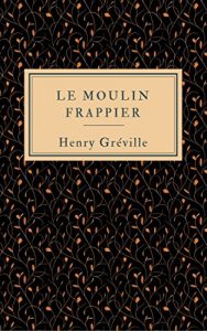 Baixar Le moulin Frappier pdf, epub, eBook