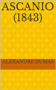 Baixar Ascanio (1843) (French Edition) pdf, epub, eBook