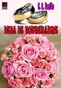 Baixar Deja de torturarme (Spanish Edition) pdf, epub, eBook