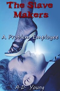 Baixar A Problem Employee (The Slave Makers Book 2) (English Edition) pdf, epub, eBook