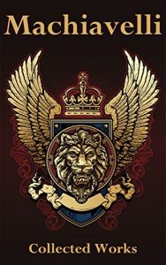 Baixar Machiavelli: Collected Works (+ The Prince Audiobook) (English Edition) pdf, epub, eBook