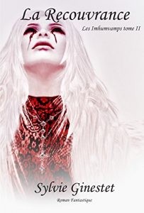 Baixar La Recouvrance (Les Imhumvamps t. 2) (French Edition) pdf, epub, eBook