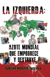Baixar La izquierda:  Azote mundial que empobrece y destruye (Spanish Edition) pdf, epub, eBook