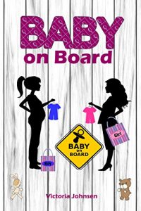 Baixar Baby on Board: Alles rund um Schwangerschaft, Geburt und Babyschlaf (Schwangerschafts-Ratgeber) (German Edition) pdf, epub, eBook