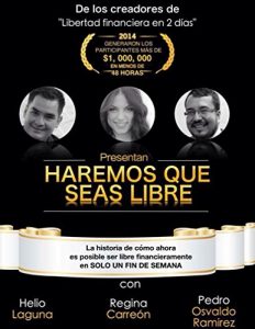 Baixar Haremos Que Seas Libre: La Utopia Hecha Realidad (Spanish Edition) pdf, epub, eBook