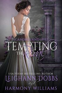 Baixar Tempting The Rival (Scandals and Spies Book 3) (English Edition) pdf, epub, eBook