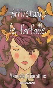 Baixar Arriveranno le farfalle pdf, epub, eBook
