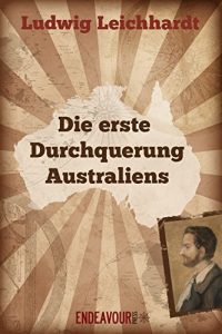 Baixar Die erste Durchquerung Australiens (German Edition) pdf, epub, eBook