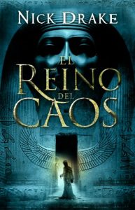 Baixar El reino del caos (Investigador Rai Rahotep 3) pdf, epub, eBook