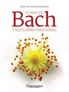 Baixar Flores de Bach y equilibrio emocional (Spanish Edition) pdf, epub, eBook