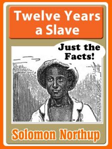 Baixar Twelve Years a Slave for Kids. Just the Facts for Kids (English Edition) pdf, epub, eBook