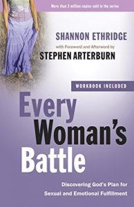Baixar Every Woman’s Battle: Discovering God’s Plan for Sexual and Emotional Fulfillment (The Every Man Series) pdf, epub, eBook
