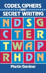 Baixar Codes, Ciphers and Secret Writing (Dover Children’s Activity Books) pdf, epub, eBook