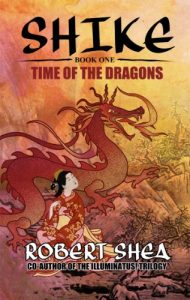 Baixar Shike: Time of the Dragons (English Edition) pdf, epub, eBook