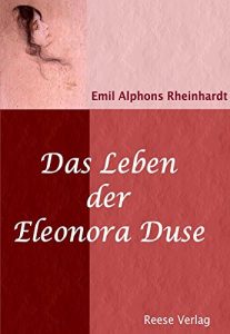 Baixar Das Leben der Eleonora Duse: Biografie (German Edition) pdf, epub, eBook