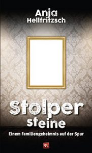 Baixar Stolpersteine: Einem Familiengeheimnis auf der Spur (German Edition) pdf, epub, eBook
