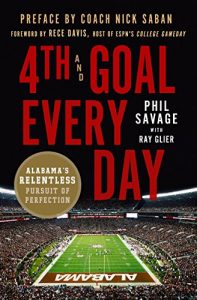Baixar 4th and Goal Every Day: Alabama’s Relentless Pursuit of Perfection pdf, epub, eBook