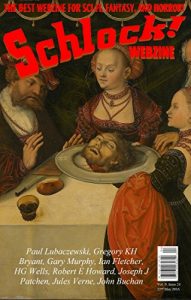 Baixar Schlock! Webzine Vol. 9, Issue 24 (English Edition) pdf, epub, eBook