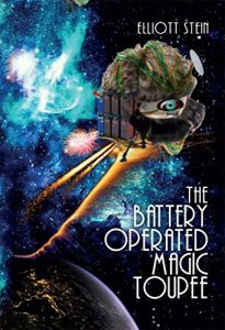 Baixar The Battery Operated Magic Toupee (English Edition) pdf, epub, eBook