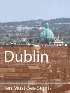 Baixar Ten Must-See Sights: Dublin (English Edition) pdf, epub, eBook