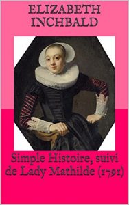 Baixar Simple Histoire, suivi de Lady Mathilde (1791) (French Edition) pdf, epub, eBook