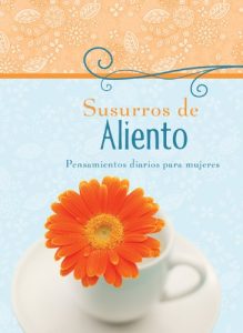 Baixar Susurros de Aliento: Pensamientos diarios para la mujer (Spiritual Refreshment for Women) (Spanish Edition) pdf, epub, eBook
