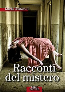 Baixar I racconti del mistero: Viaggio nel Paranormale pdf, epub, eBook