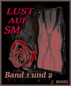 Baixar LUST AUF SM, Band 1 und 2 (German Edition) pdf, epub, eBook