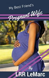 Baixar My Best Friend’s Pregnant Wife (English Edition) pdf, epub, eBook