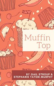 Baixar Muffin Top (English Edition) pdf, epub, eBook