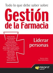 Baixar Todo lo que debe saber sobre gestion de la farmacia. Liderar Personas (Spanish Edition) pdf, epub, eBook