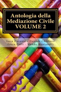 Baixar Antologia della Mediazione Civile – VOLUME 2 (Collana Giuridica) (Italian Edition) pdf, epub, eBook
