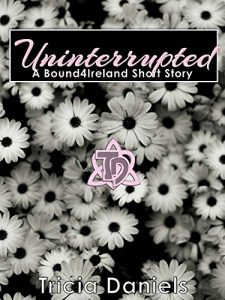 Baixar Uninterrupted: A Bound4Ireland Short Story (English Edition) pdf, epub, eBook