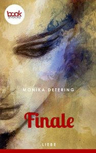 Baixar Finale (Kurzgeschichte, Liebe) (Die ‘booksnacks’ Kurzgeschichten Reihe) pdf, epub, eBook