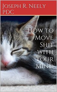 Baixar How to Move Shit with Your Mind (English Edition) pdf, epub, eBook