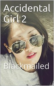 Baixar Accidental Girl 2: Blackmailed (English Edition) pdf, epub, eBook