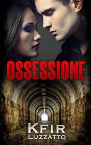 Baixar OSSESSIONE (Italian Edition) pdf, epub, eBook