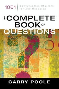 Baixar The Complete Book of Questions: 1001 Conversation Starters for Any Occasion pdf, epub, eBook