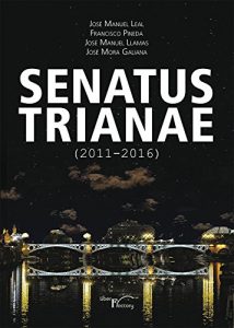 Baixar Senatus Trianae (2011-2016) (Spanish Edition) pdf, epub, eBook