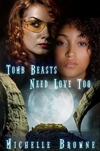 Baixar Tomb Beasts Need Love, Too: An Erotic Adventure in Space (English Edition) pdf, epub, eBook