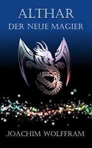 Baixar Althar – Der Neue Magier (German Edition) pdf, epub, eBook