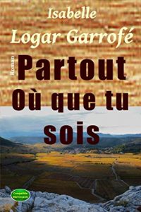 Baixar Partout ou que tu sois (French Edition) pdf, epub, eBook