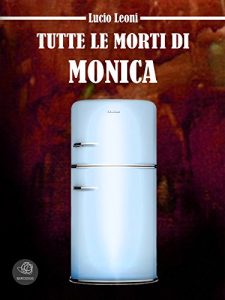 Baixar Tutte le morti di Monica pdf, epub, eBook