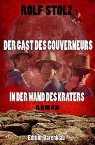 Baixar Der Gast des Gouverneurs in der Wand des Kraters (German Edition) pdf, epub, eBook