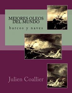 Baixar Mejores Oleos del Mundo: barcos y naves (Spanish Edition) pdf, epub, eBook